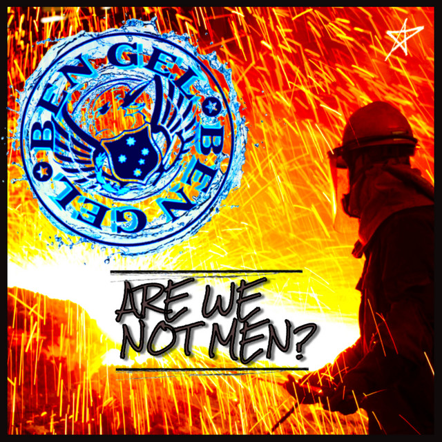 Ben Gel – Are We Not&nbsp;Men?