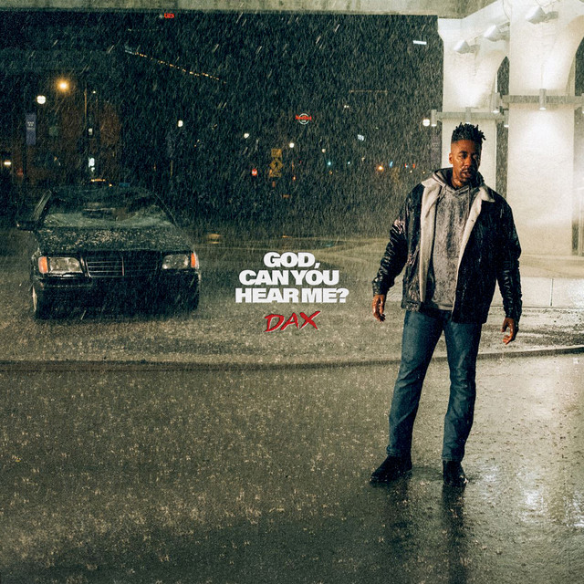 Dax – God, Can You Hear Me?