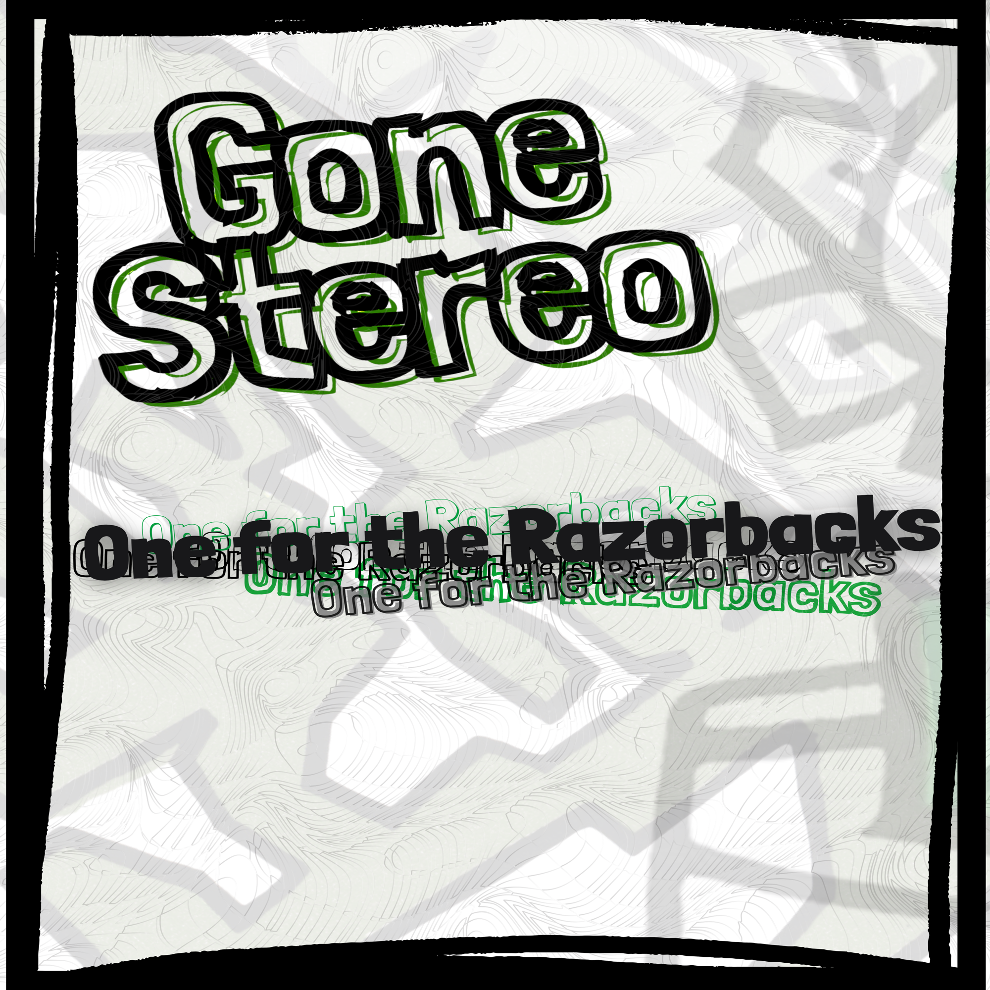 Gone Stereo – One for the Razorbacks