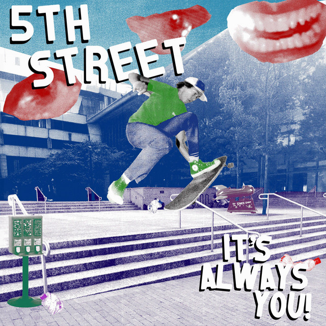 It’s Always You – 5th Street