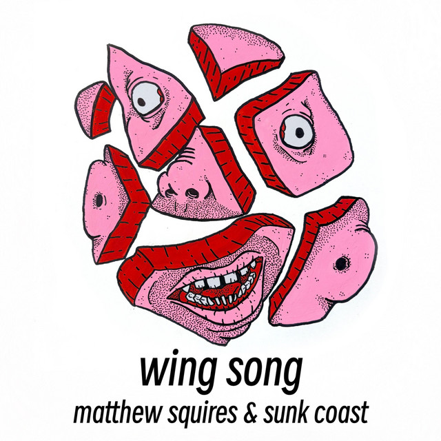 Matthew Squires & Sunk Coast – Wing Song