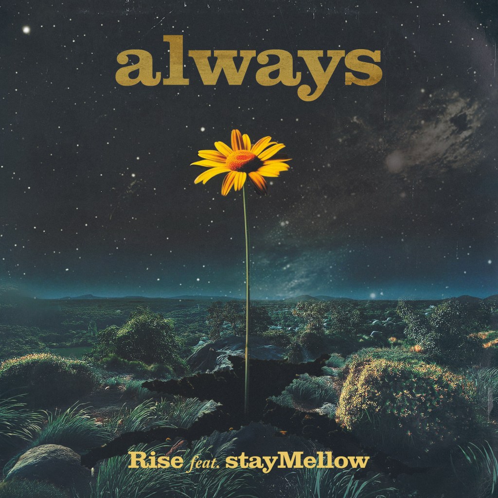 RISE – Always