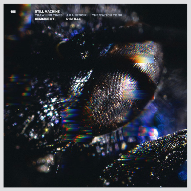 Still Machine – Trawling Tines (Remix by&nbsp;Distille)