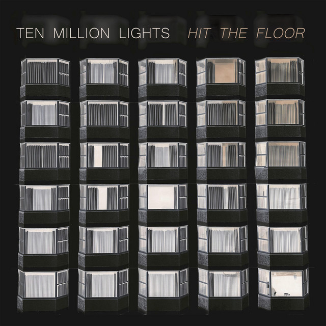 Ten Million Lights – Kick The&nbsp;Wall