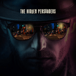 The Hidden Persuaders –&nbsp;Fine