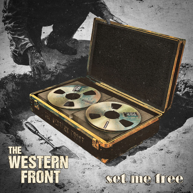 The Western Front – Set Me Free