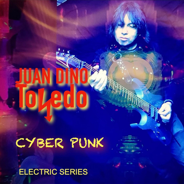 Juan Dino Toledo – CYBER&nbsp;PUNK