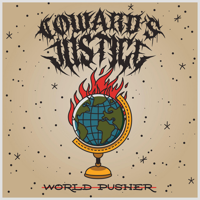 Coward’s Justice – World&nbsp;Pusher