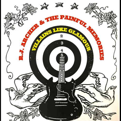 R.J. Archer & the Painful Memories – Villains Like&nbsp;Glamour
