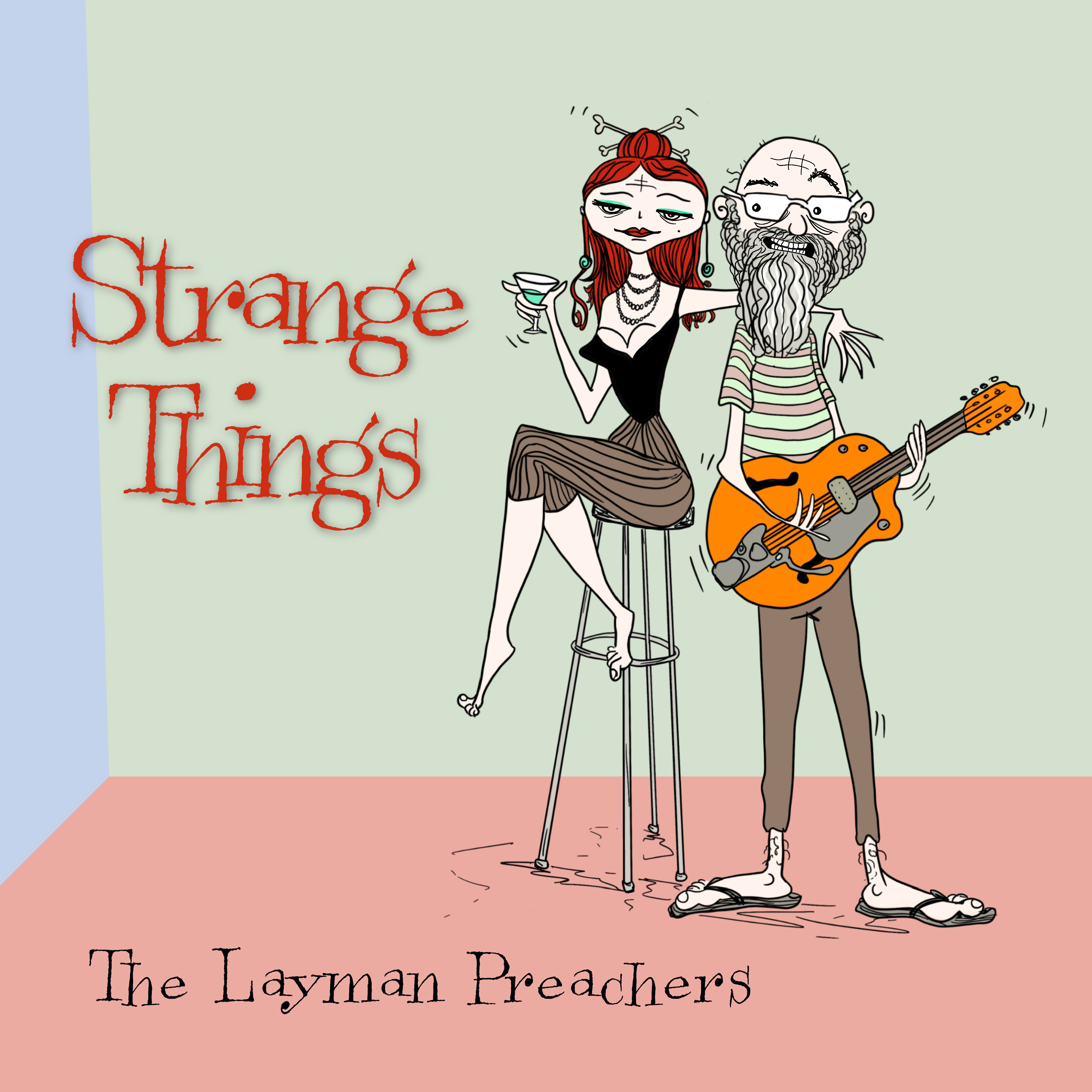 The Layman Preachers – Strange Things