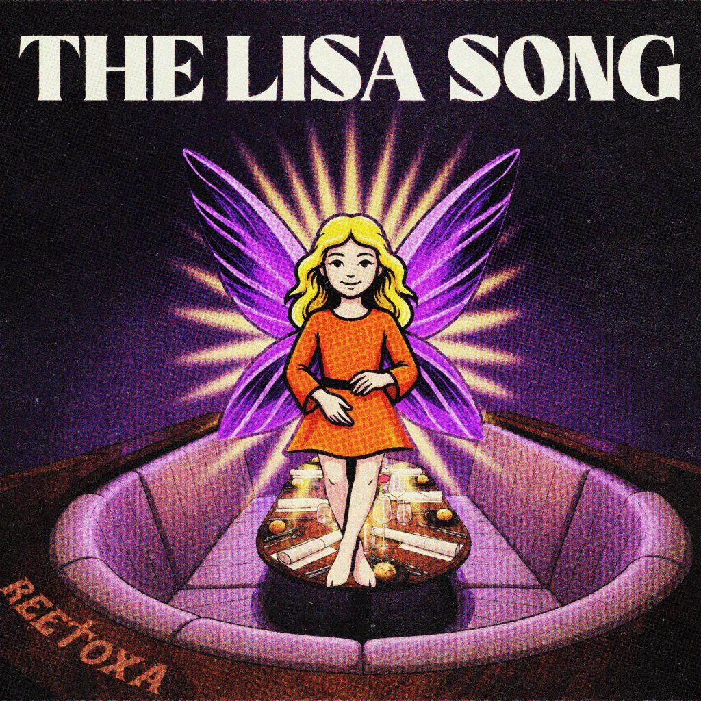 Reetoxa – THE LISA SONG