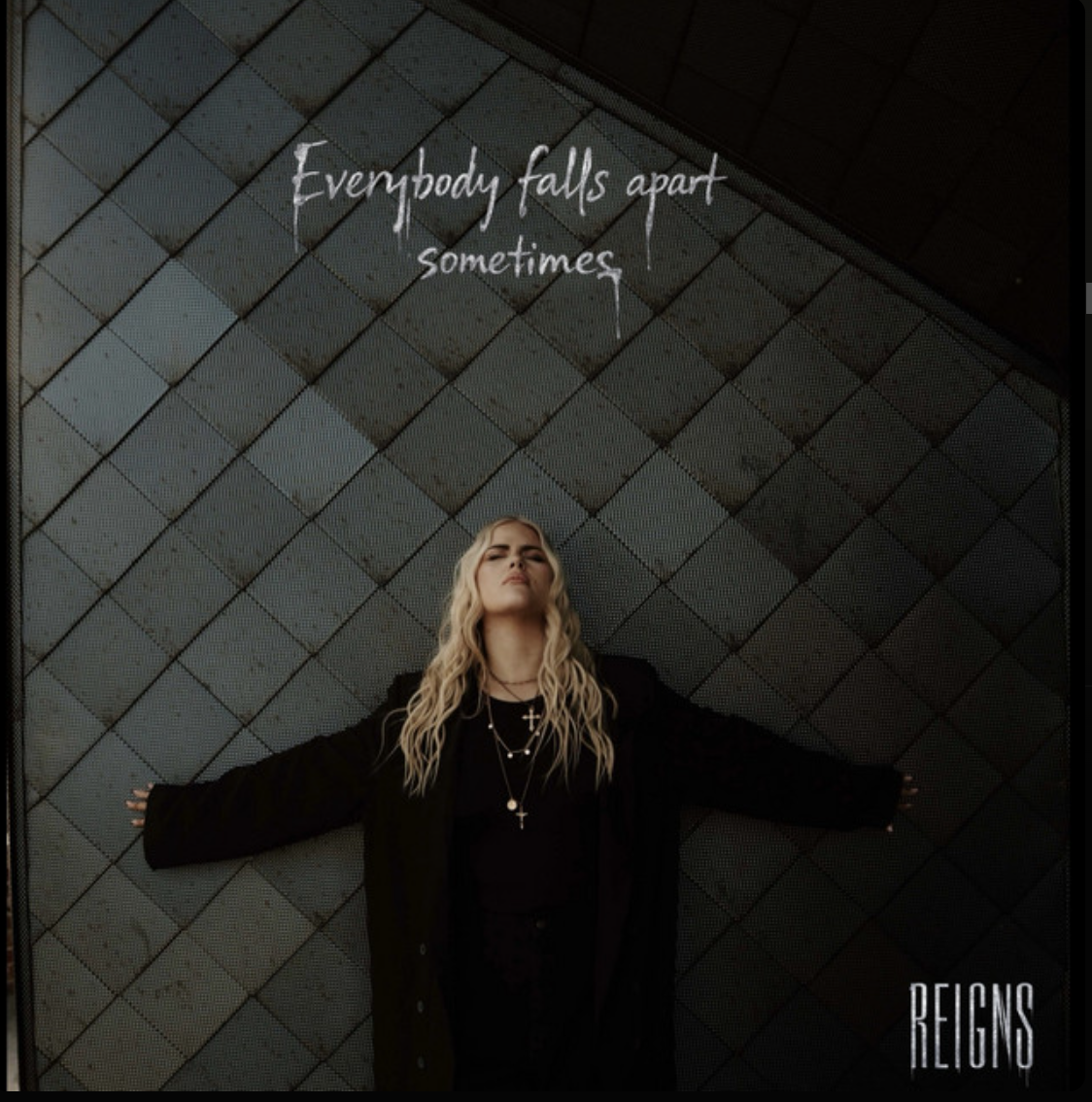Reigns – Everybody Falls Apart Sometimes