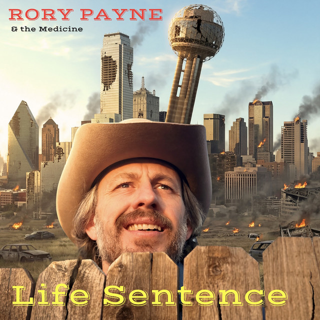 Rory Payne and the Medicine – Life Sentence