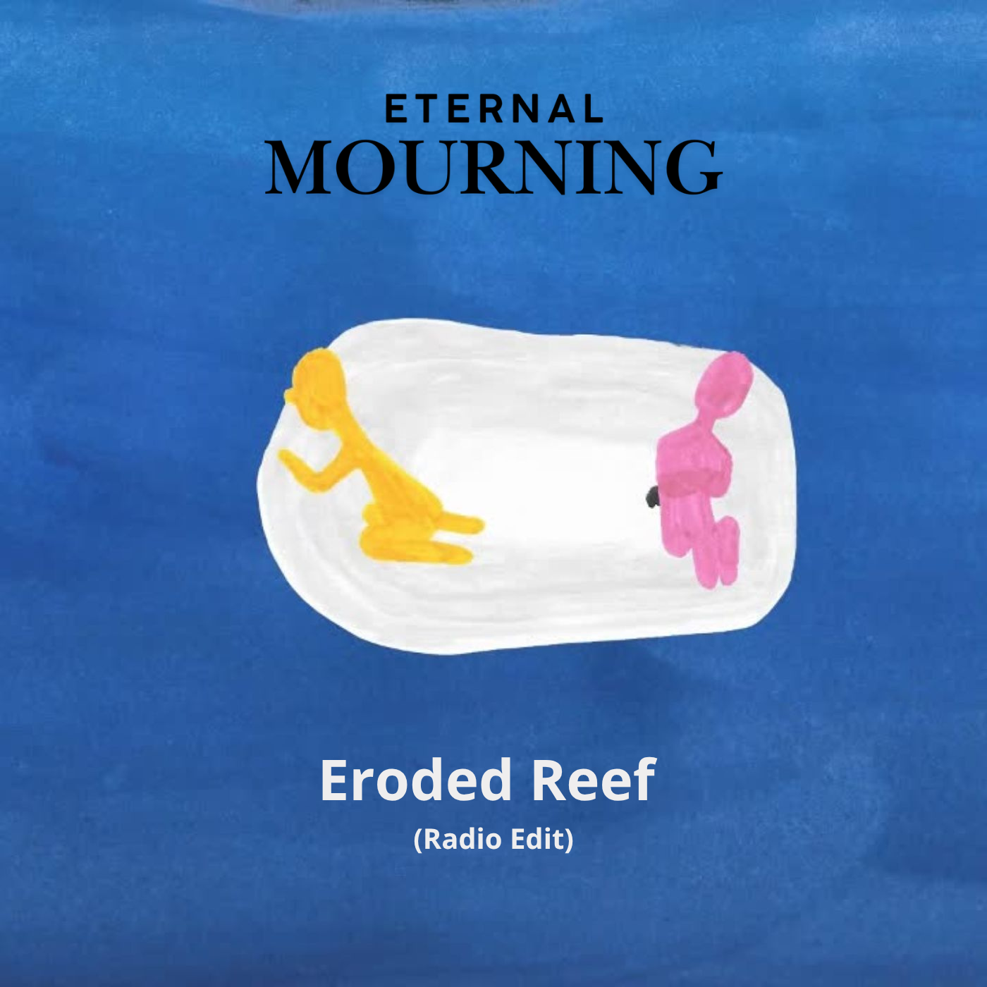 Eternal Mourning – Eroded Reef (Radio Edit)