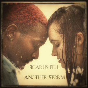 Icarus Fell – Another Storm
