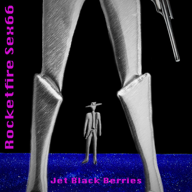 Jet Black Berries – Rocketfire Sex66