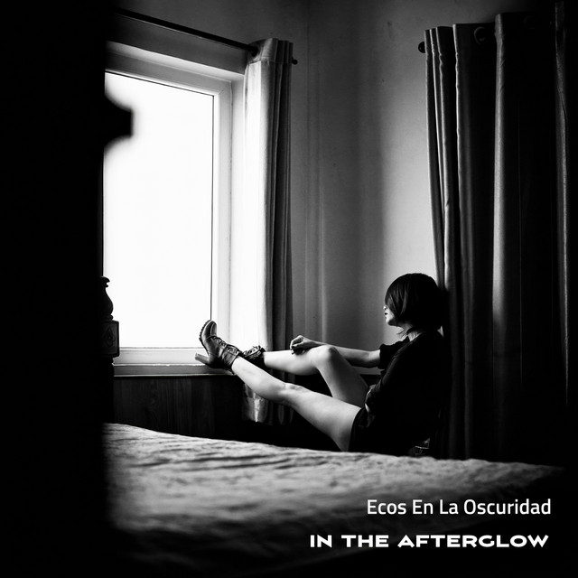 In The Afterglow – Ecos En La Obscuridad
